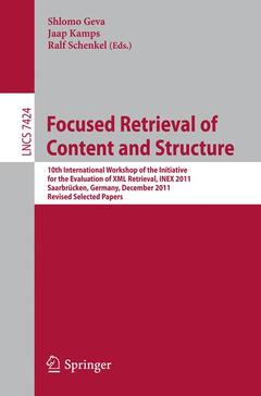 Couverture de l’ouvrage Focused Retrieval of Content and Structure