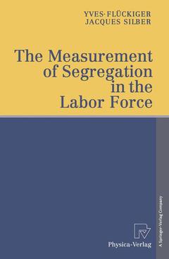 Couverture de l’ouvrage The Measurement of Segregation in the Labor Force