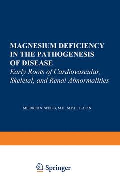 Couverture de l’ouvrage Magnesium Deficiency in the Pathogenesis of Disease