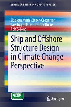 Couverture de l’ouvrage Ship and Offshore Structure Design in Climate Change Perspective