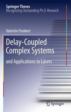 Couverture de l’ouvrage Delay-Coupled Complex Systems