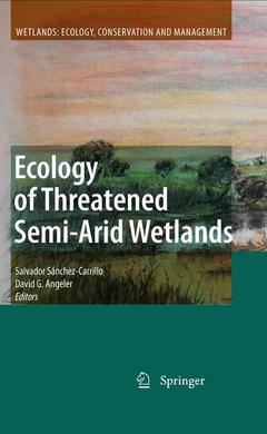 Couverture de l’ouvrage Ecology of Threatened Semi-Arid Wetlands