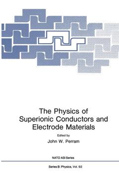 Couverture de l’ouvrage The Physics of Superionic Conductors and Electrode Materials