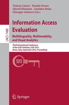 Cover of the book Information Access Evaluation. Multilinguality, Multimodality, and Visual Analytics