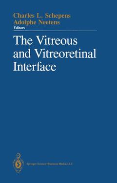 Couverture de l’ouvrage The Vitreous and Vitreoretinal Interface