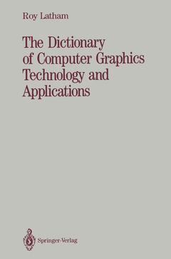 Cover of the book The Dictionary of Computer Graphics Technology and Applications
