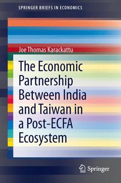 Cover of the book The Economic Partnership Between India and Taiwan in a Post-ECFA Ecosystem