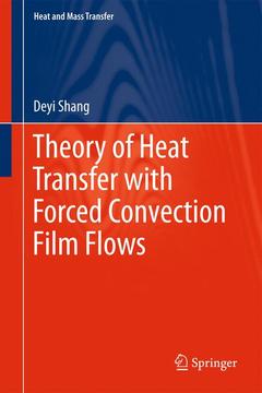 Couverture de l’ouvrage Theory of Heat Transfer with Forced Convection Film Flows