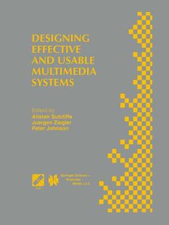 Couverture de l’ouvrage Designing Effective and Usable Multimedia Systems