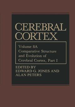 Couverture de l’ouvrage Comparative Structure and Evolution of Cerebral Cortex, Part I