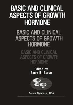 Couverture de l’ouvrage Basic and Clinical Aspects of Growth Hormone