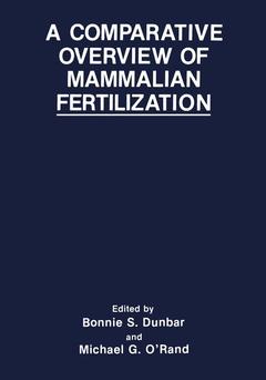 Couverture de l’ouvrage A Comparative Overview of Mammalian Fertilization