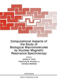 Couverture de l’ouvrage Computational Aspects of the Study of Biological Macromolecules by Nuclear Magnetic Resonance Spectroscopy