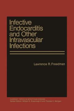 Couverture de l’ouvrage Infective Endocarditis and Other Intravascular Infections