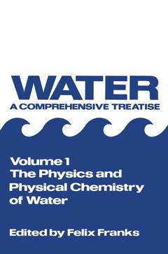 Cover of the book The Physics and Physical Chemistry of Water