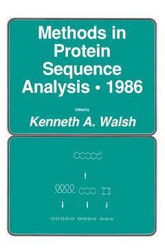 Couverture de l’ouvrage Methods in Protein Sequence Analysis · 1986
