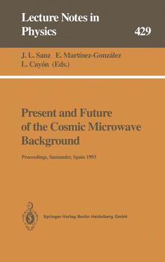 Couverture de l’ouvrage Present and Future of the Cosmic Microwave Background