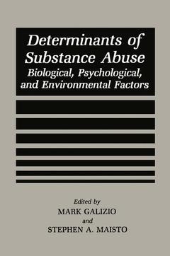 Couverture de l’ouvrage Determinants of Substance Abuse