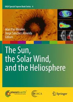 Couverture de l’ouvrage The Sun, the Solar Wind, and the Heliosphere