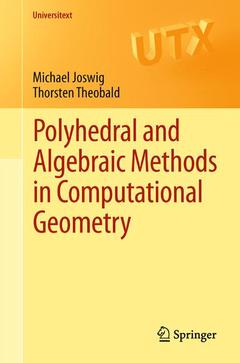 Couverture de l’ouvrage Polyhedral and Algebraic Methods in Computational Geometry