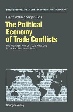 Couverture de l’ouvrage The Political Economy of Trade Conflicts