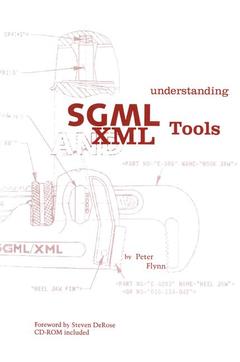 Cover of the book Understanding SGML and XML Tools