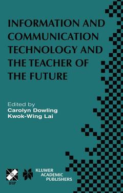Couverture de l’ouvrage Information and Communication Technology and the Teacher of the Future