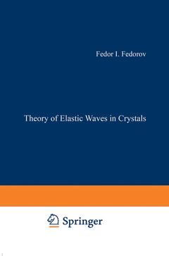 Couverture de l’ouvrage Theory of Elastic Waves in Crystals