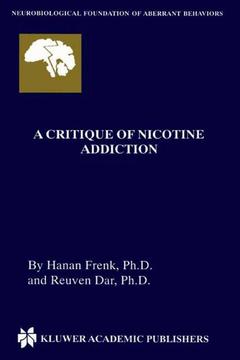 Couverture de l’ouvrage A Critique of Nicotine Addiction