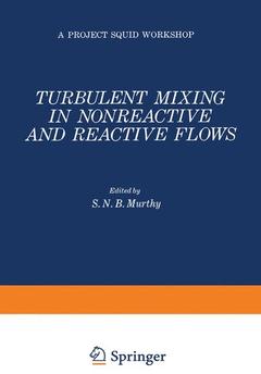 Couverture de l’ouvrage Turbulent Mixing in Nonreactive and Reactive Flows