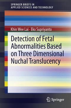 Couverture de l’ouvrage Detection of Fetal Abnormalities Based on Three Dimensional Nuchal Translucency