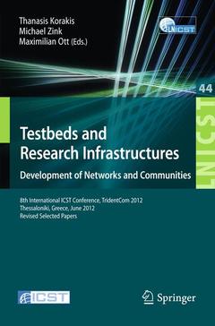 Couverture de l’ouvrage Testbeds and Research Infrastructure: Development of Networks and Communities