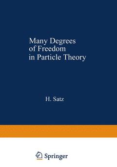 Couverture de l’ouvrage Many Degrees of Freedom in Particle Theory