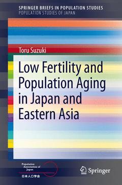 Couverture de l’ouvrage Low Fertility and Population Aging in Japan and Eastern Asia