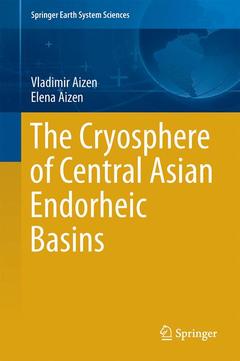 Couverture de l’ouvrage The Cryosphere of Central Asian Endorheic Basins