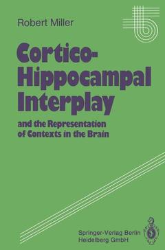 Couverture de l’ouvrage Cortico-Hippocampal Interplay and the Representation of Contexts in the Brain