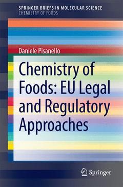Couverture de l’ouvrage Chemistry of Foods: EU Legal and Regulatory Approaches