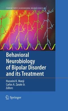 Couverture de l’ouvrage Behavioral Neurobiology of Bipolar Disorder and its Treatment
