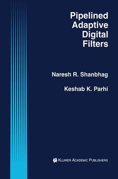Couverture de l’ouvrage Pipelined Adaptive Digital Filters