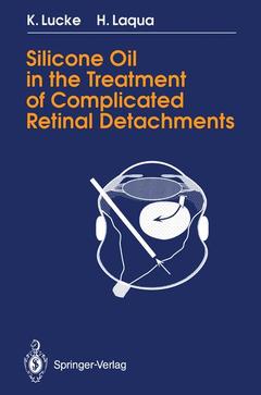 Couverture de l’ouvrage Silicone Oil in the Treatment of Complicated Retinal Detachments