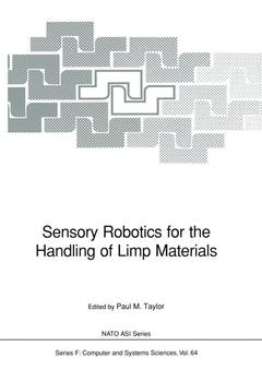 Couverture de l’ouvrage Sensory Robotics for the Handling of Limp Materials
