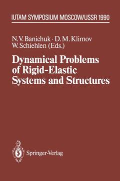 Cover of the book Dynamical Problems of Rigid-Elastic Systems and Structures