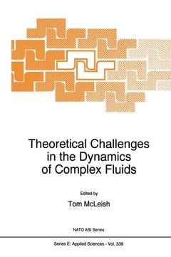 Couverture de l’ouvrage Theoretical Challenges in the Dynamics of Complex Fluids