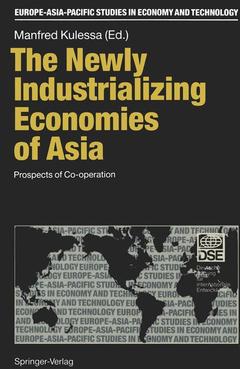 Couverture de l’ouvrage The Newly Industrializing Economies of Asia