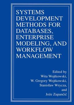 Couverture de l’ouvrage Systems Development Methods for Databases, Enterprise Modeling, and Workflow Management