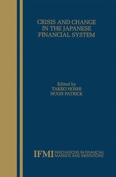 Couverture de l’ouvrage Crisis and Change in the Japanese Financial System