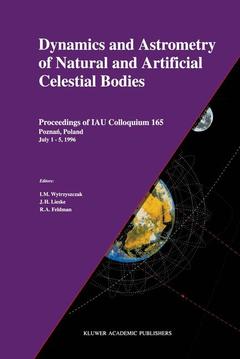 Couverture de l’ouvrage Dynamics and Astrometry of Natural and Artificial Celestial Bodies