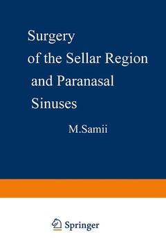 Couverture de l’ouvrage Surgery of the Sellar Region and Paranasal Sinuses