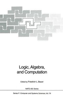 Couverture de l’ouvrage Logic, Algebra, and Computation