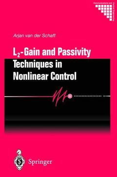 Couverture de l’ouvrage L2 - Gain and Passivity Techniques in Nonlinear Control